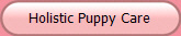 Holistic Puppy Care